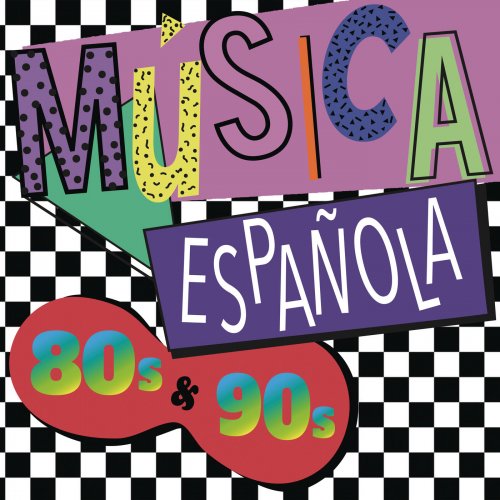 VA - Música Española 80s y 90s (2019) Hi-Res