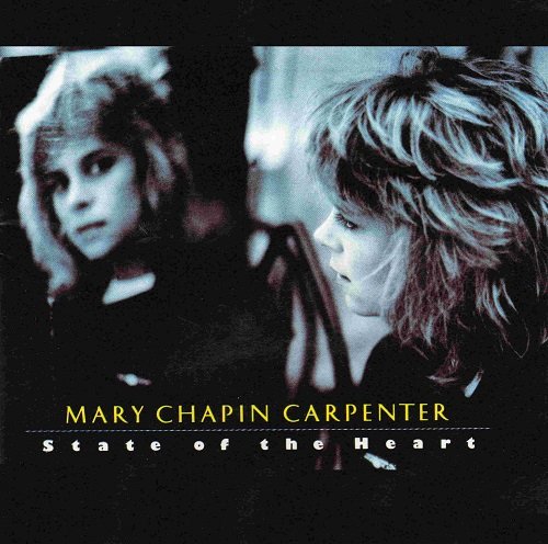 Mary Chapin Carpenter - State Of The Heart (1989) Lossless