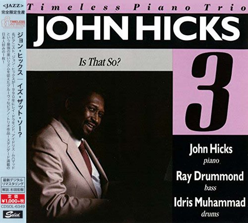 John Hicks - Is That So? (1990) [2015 Timeless Jazz Master Collection] CD-Rip