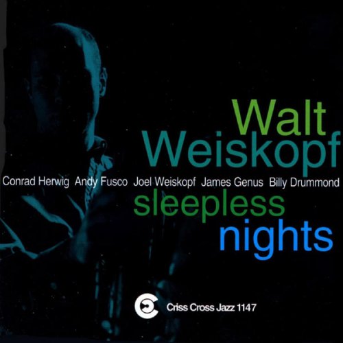 Walt Weiskopf - Sleepless Nights (1997/2009) flac
