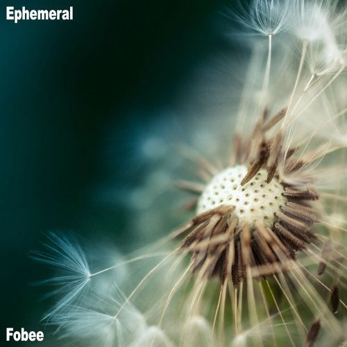 Fobee - Ephemeral (2019)