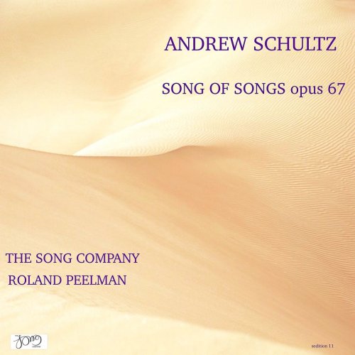 The Song Company - Schultz: Song of Songs, Op. 67 (2019)