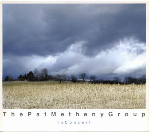 The Pat Metheny Group - In Concert (1992) CD Rip