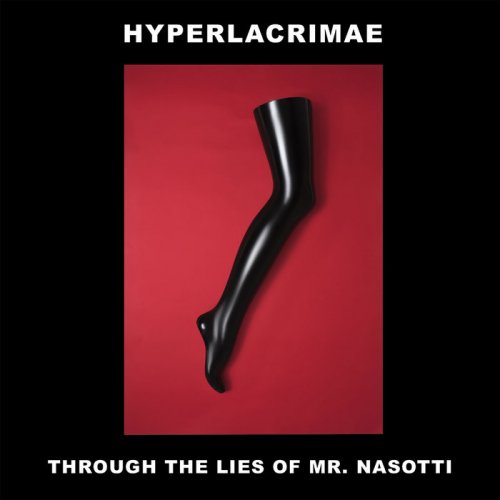Hyperlacrimae - Through the lies of Mr. Nasotti (2019)