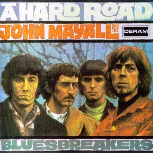 John Mayall & The Bluesbreakers - A Hard Road [Expanded Edition 2CD] (2003) CD-Rip
