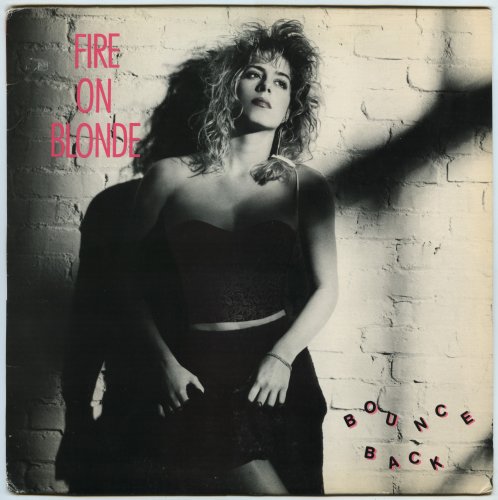 Fire On Blonde - Bounce Back (1987) [Vinyl, 12"]