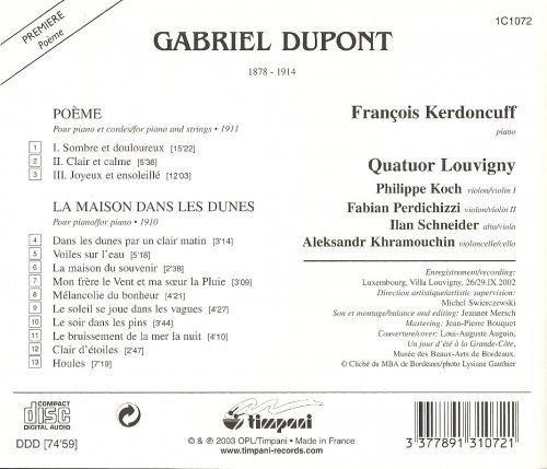 François Kerdoncuff, Quatuor Louvigny - Gabriel Dupont: Poème, La Maison dans les dunes (2003)