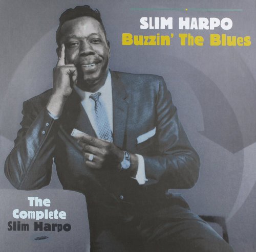 Slim Harpo - Buzzin' The Blues (The Complete Slim Harpo) (2015)