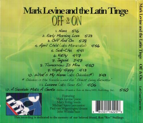 Mark Levine and the Latin Tinge - Off & On:The Music Of Moacir Santos (2009)