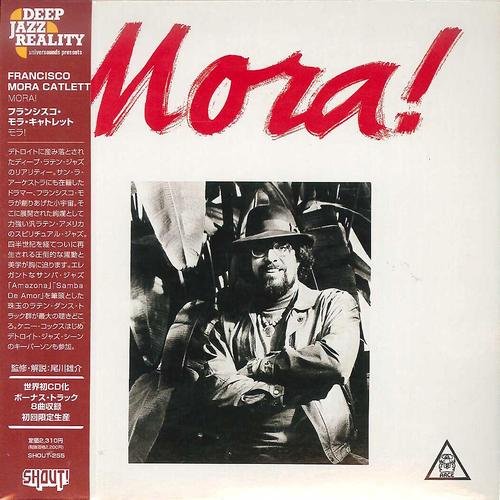 Francisco Mora Catlett - Mora! (1986) [2012 Deep Jazz Reality]