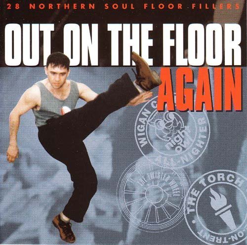 VA - Out on the Floor Again: 28 Northern Soul Floor Fillers (1995)