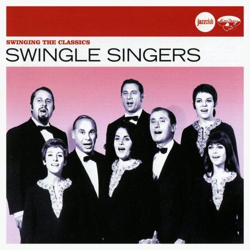 Swingle Singers - Swinging The Classics (2009) CD-Rip