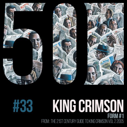 King Crimson - Form #1 (KC50, Vol. 33) (2019) [Hi-Res]