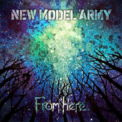 New Model Army - From Here (2019) [Hi-Res]
