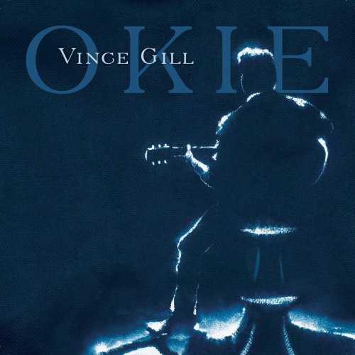 Vince Gill - Okie (2019) [Hi-Res]