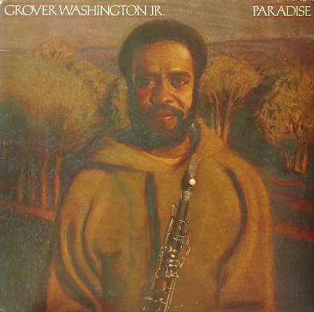 Grover Washington Jr. - Paradise (1979) LP