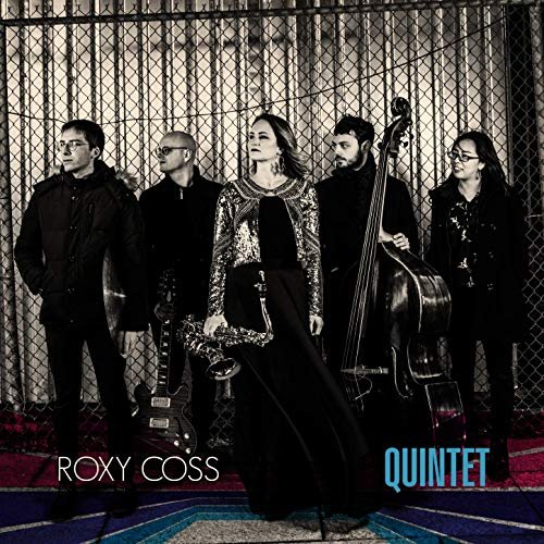 Roxy Coss - Quintet (2019)