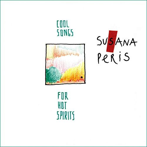 Susana Peris - Cool Songs for Hot Spirits (2019) Hi Res