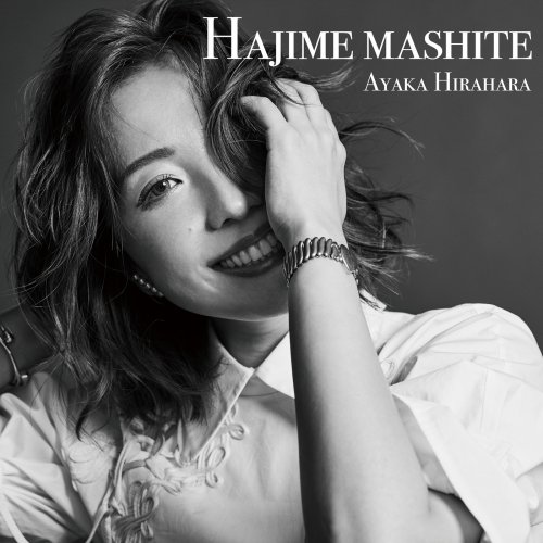 Ayaka Hirahara - Hajimemashite (2019)