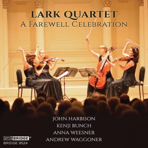 Lark Quartet - A Farewell Celebration (2019) [Hi-Res]