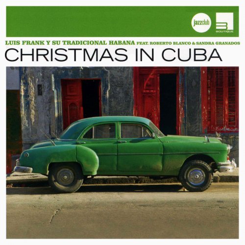 Luis Frank Y Su Tradicional Habana - Christmas In Cuba (2008) CD-Rip