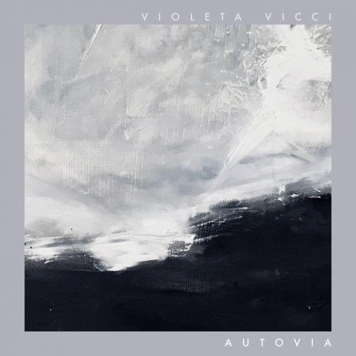 Violeta Vicci - Autovia (2019)