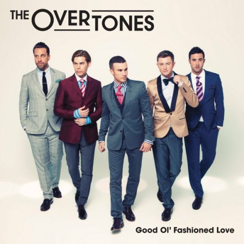 The Overtones - Good Ol' Fashioned Love (2011)