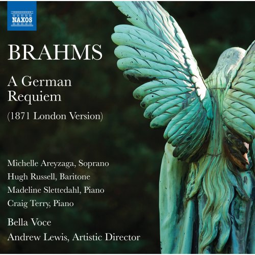 Bella Voce - Brahms: A German Requiem, Op. 45 (London Version) (2019) [Hi-Res]