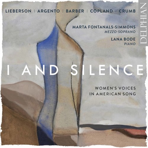Marta Fontanals-Simmons - I and Silence: Women's Voices in American Song (2019)