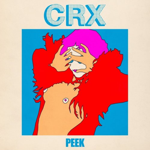 CRX - Peek (2019)