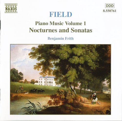Benjamin Frith - John Field: Piano Music, Vol. 1: Nocturnes and Sonatas (1999)