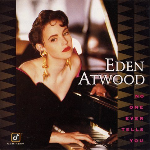 Eden Atwood - No One Ever Tells You (1992) FLAC