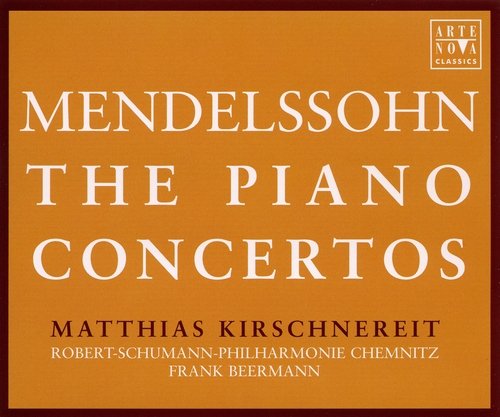 Matthias Kirschnereit - Mendelssohn: The Piano Concertos (2009)