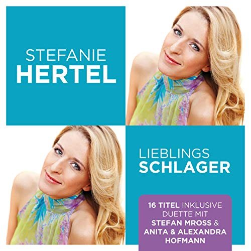 Stefanie Hertel - Lieblingsschlager (2019)