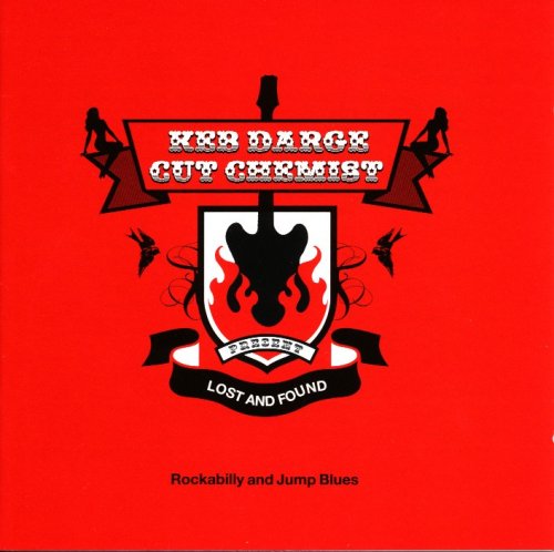 VA - Keb Darge and Cut Chemist Present Lost and Found - Rockabilly and Jump Blues (2007)