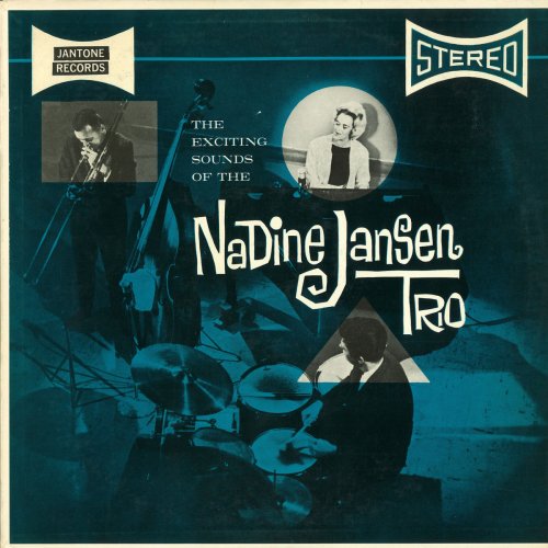 Nadine Jansen Trio - The Exciting Sounds of the Nadine Jansen Trio (2019)