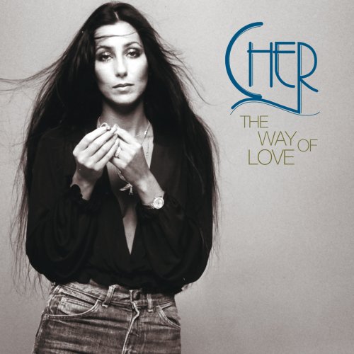 Cher - The Way Of Love: The Cher Collection (2000)