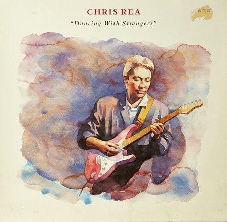 Chris Rea - Dancing With Strangers (1987) LP