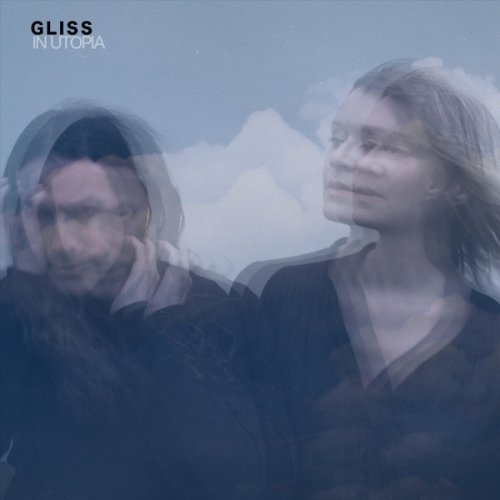 Gliss - In Utopia (2019) FLAC