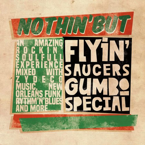 Flyin' Saucers Gumbo Special - Nothin' but (2019)