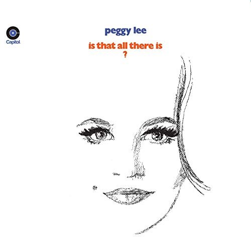 Peggy Lee - Is That All There Is? (1969/2019)