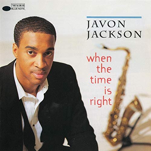 Javon Jackson - When The Time Is Right (1994/2019)