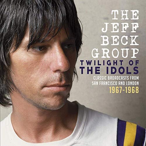 Jeff Beck - Twilight of the Idols (Live 1967-1968) (2019)
