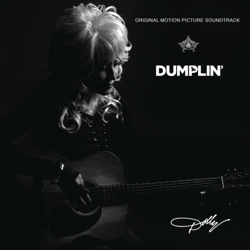 Dolly Parton - Dumplin' (Original Motion Picture Soundtrack) (2018) Hi-Res