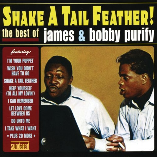 James & Bobby Purify - Shake A Tail Feather! The Best Of (2009)