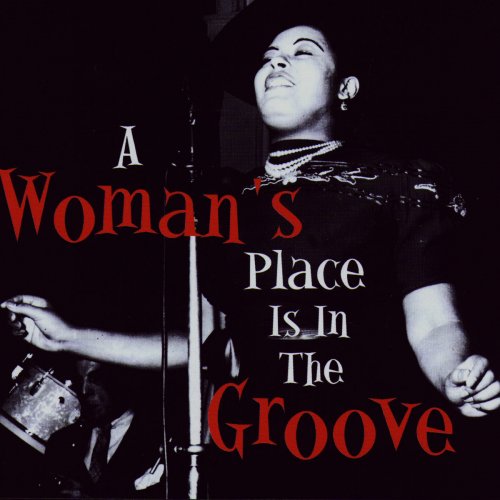 VA - A Woman's Place Is In The Groove (2006)