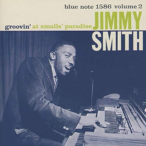 Jimmy Smith - Groovin' At Smalls' Paradise, Vol. 2 (Live) (1957/2019)