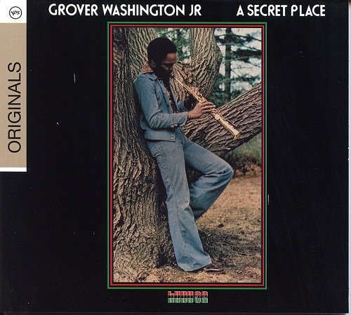 Grover Washington Jr. - A Secret Place (1976) [2009 Verve Originals Series]