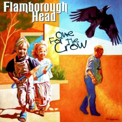 Flamborough Head - One For The Crow (2002) [Remastered 2018]