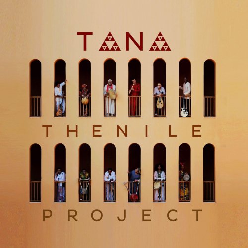 The Nile Project - Tana (2018)